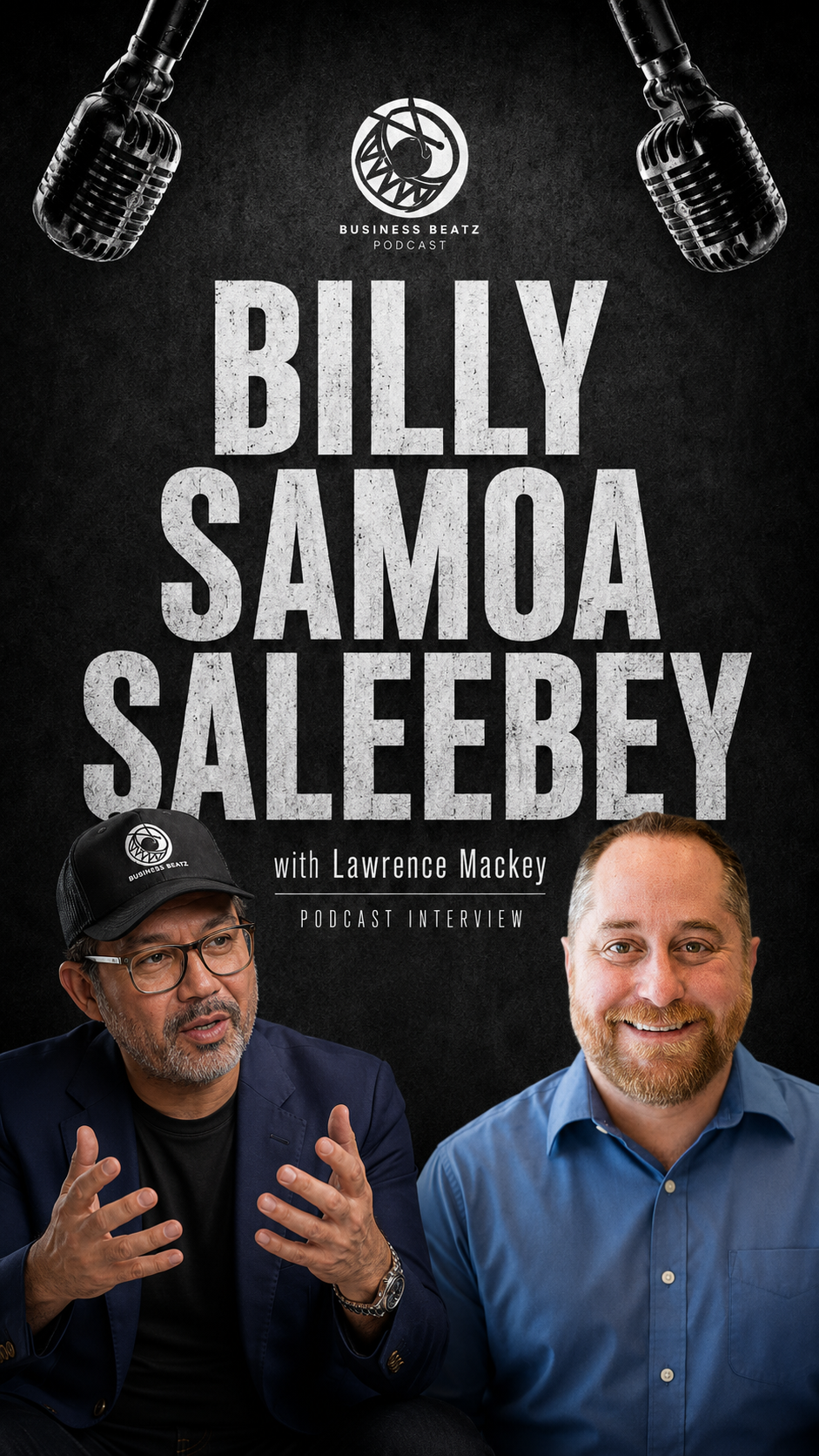 Billy Samoa Saleebey — Business Beatz Podcast